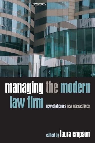 9780199589647: Managing the Modern Law Firm: New Challenges, New Perspectives