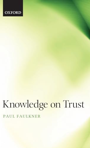 Knowledge on Trust (Hardcover) - Paul Faulkner