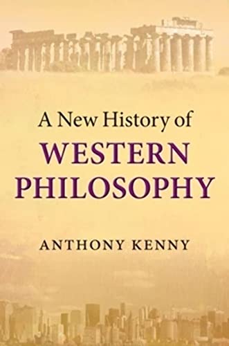 A New History of Western Philosophy - Kenny, Anthony