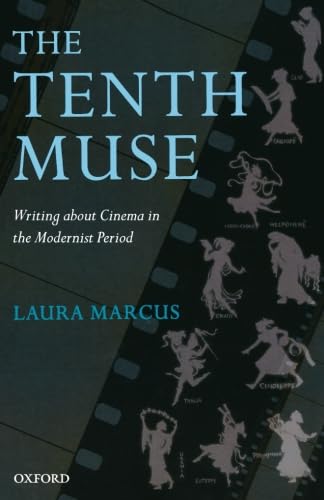 Beispielbild fr The Tenth Muse: Writing about Cinema in the Modernist Period zum Verkauf von BooksRun