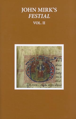 Stock image for John Mirk's Festial: Edited from British Library MS Cotton Claudius A. II, Volume 2: 335 (Early English Text Society Original Series) for sale by WorldofBooks