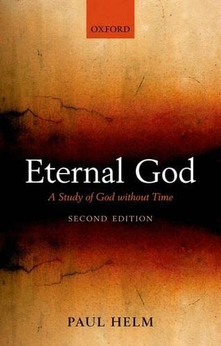 Beispielbild fr Eternal God: A Study of God without Time zum Verkauf von BooksRun