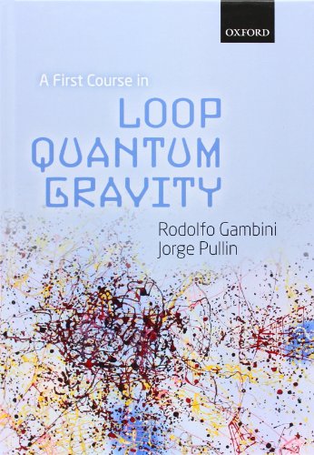 9780199590759: A First Course in Loop Quantum Gravity