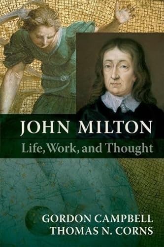 9780199591039: John Milton: Life, Work, and Thought