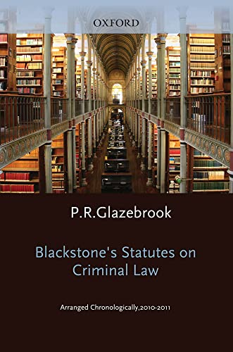 Imagen de archivo de Blackstone's Statutes on Criminal Law 2010-2011: Arranged Chronologically (Blackstone's Statute Series) a la venta por WorldofBooks