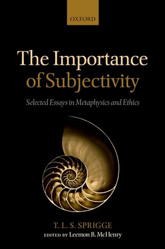 Beispielbild fr The Importance of Subjectivity: Selected Essays in Metaphysics and Ethics zum Verkauf von Books Unplugged