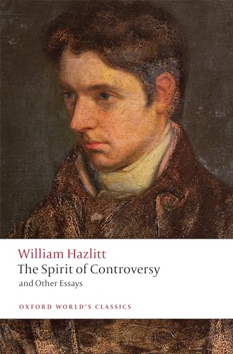 9780199591954: The Spirit of Controversy: and Other Essays (Oxford World's Classics)