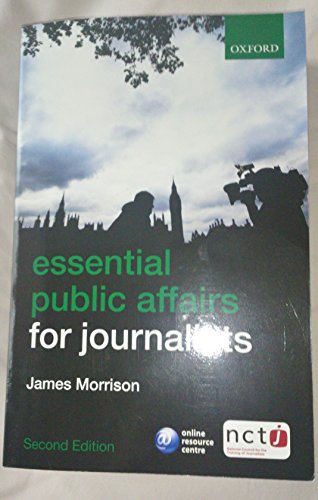 Imagen de archivo de Essential Public Affairs for Journalists a la venta por AwesomeBooks