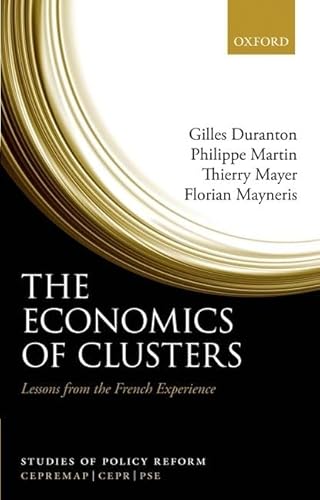 Beispielbild fr The Economics of Clusters: Lessons from the French Experience zum Verkauf von Ammareal