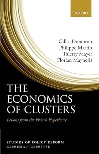 Imagen de archivo de The Economics of Clusters: Lessons from the French Experience a la venta por Ammareal