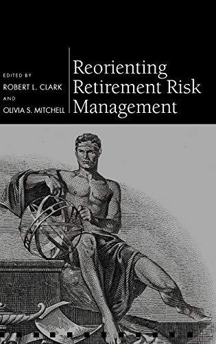Imagen de archivo de Reorienting Retirement Risk Management a la venta por Better World Books