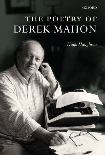 The Poetry of Derek Mahon (9780199592623) by Haughton, Hugh