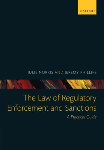 Stock image for The Law of Regulatory Enforcement and Sanctions: A Practical Guide for sale by Bahamut Media