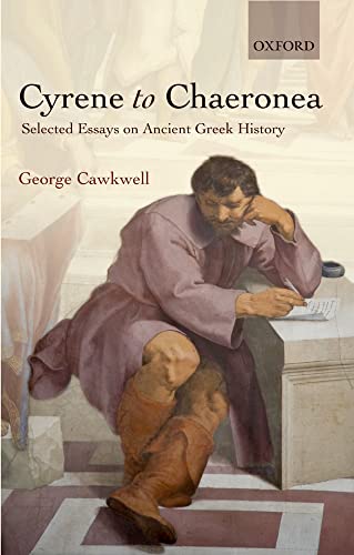 Imagen de archivo de Cyrene to Chaeronea: Selected Essays on Ancient Greek History a la venta por Iridium_Books