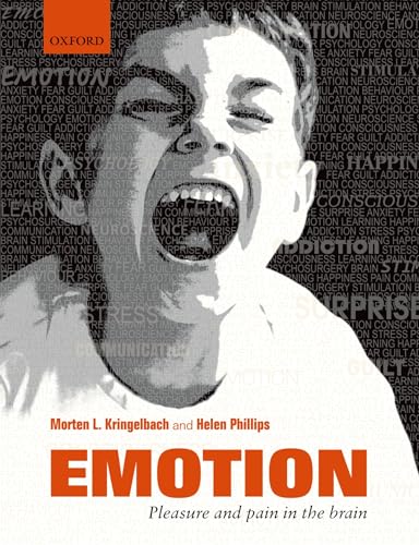 Imagen de archivo de Emotion : Pain and Pleasure in the Brain a la venta por Better World Books Ltd