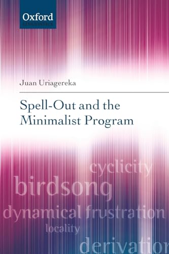 Spell-Out and the Minimalist Program (Oxford Linguistics)