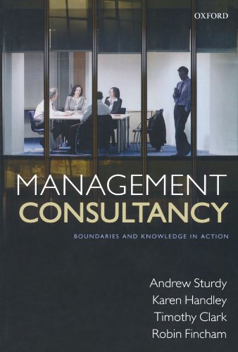 Imagen de archivo de Management Consultancy : Boundaries and Knowledge in Action a la venta por Better World Books Ltd