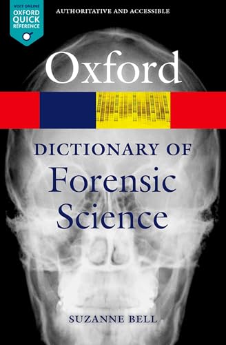 9780199594009: A Dictionary of Forensic Science (Oxford Quick Reference)