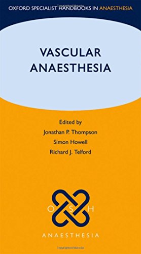 Imagen de archivo de Vascular Anaesthesia (Oxford Specialist Handbooks in Anaesthesia) a la venta por Lucky's Textbooks