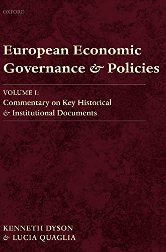 Beispielbild fr European economic governance and policies. Volume 1: Commentary on key historical and institutional documents; zum Verkauf von Kloof Booksellers & Scientia Verlag