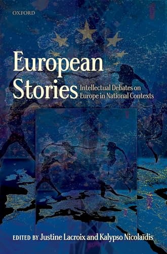 Beispielbild fr European Stories: Intellectual Debates on Europe in National Contexts zum Verkauf von HPB-Red