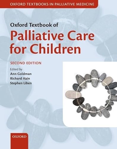 9780199595105: Oxford Textbook of Palliative Care for Children