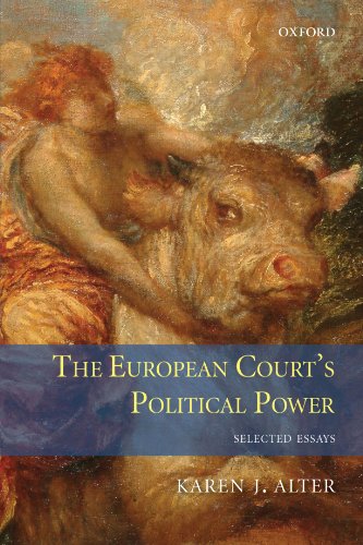 9780199595143: The European Court's Political Power: Selected Essays