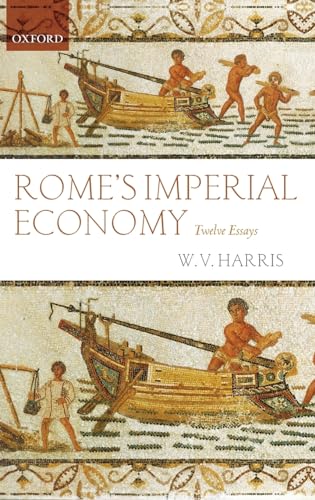 9780199595167: Rome's Imperial Economy: Twelve Essays