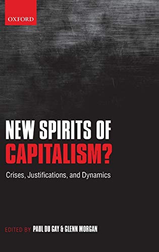 Stock image for New Spirits of Capitalism?: Crises, Justifications, and Dynamics for sale by WorldofBooks