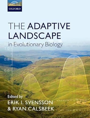 9780199595372: The Adaptive Landscape in Evolutionary Biology