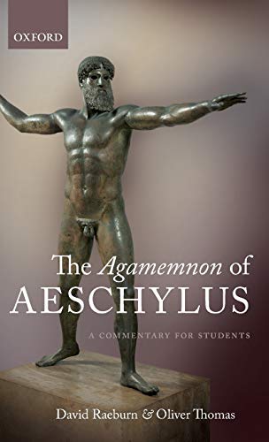 9780199595600: The Agamemnon of Aeschylus: A Commentary for Students