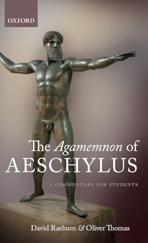 9780199595600: The Agamemnon of Aeschylus: A Commentary for Students