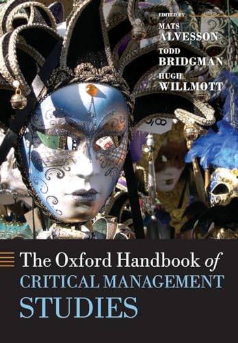 Imagen de archivo de The Oxford Handbook of Critical Management Studies (Oxford Handbooks) a la venta por Ozark Relics and Rarities