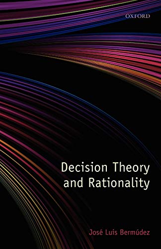 9780199596249: Decision Theory and Rationality