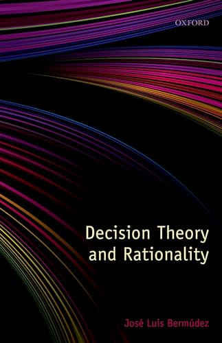 9780199596249: Decision Theory and Rationality