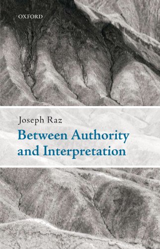 Between authority and interpretation - Raz, Joseph