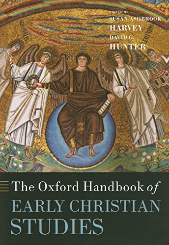 The Oxford Handbook of Early Christian Studies - Harvey, Susan Ashbrook|Hunter, David G.|Adler, William
