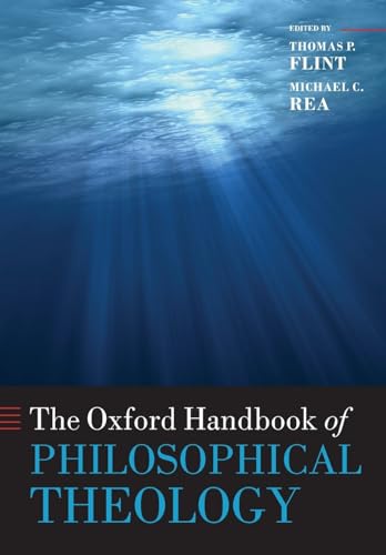 9780199596539: The Oxford Handbook of Philosophical Theology (Oxford Handbooks in Religion &)