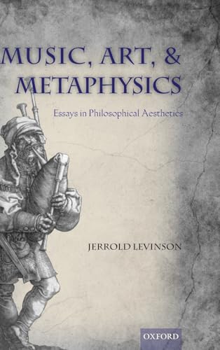 9780199596638: Music, Art, and Metaphysics