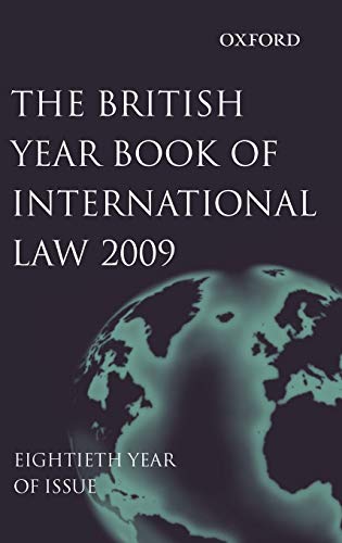 British Year Book of International Law 2009 Volume 80 (British Year Book of International Law, 80) (9780199597024) by Crawford, James; Lowe, Vaughan