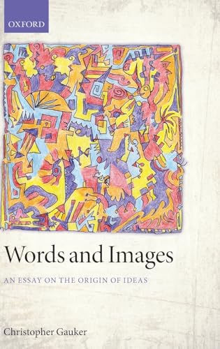 Imagen de archivo de Words and Images An Essay on the Origin of Ideas a la venta por Daedalus Books