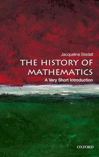 Imagen de archivo de The History of Mathematics: A Very Short Introduction (Very Short Introductions) a la venta por WorldofBooks