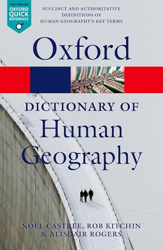 9780199599868: A Dictionary of Human Geography (Oxford Quick Reference)