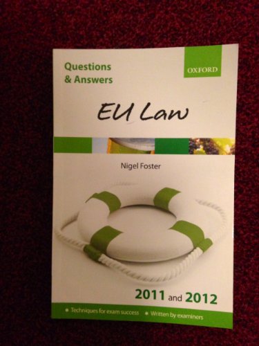 Beispielbild fr Q & A Revision Guide: EU Law 2011 and 2012 (Law Questions & Answers) zum Verkauf von WorldofBooks