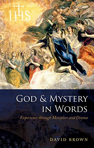 9780199599974: God and Mystery in Words: Experience Through Metaphor and Drama