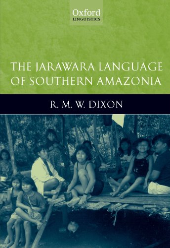 9780199600694: The Jarawara Language of Southern Amazonia (Oxford Linguistics)