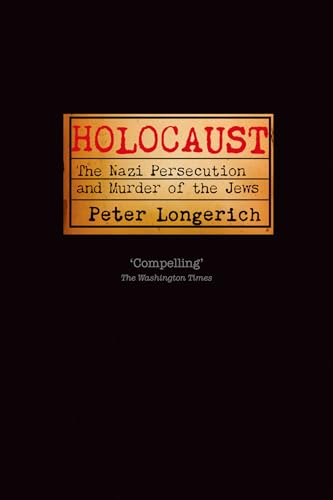 Imagen de archivo de Holocaust: The Nazi Persecution and Murder of the Jews a la venta por ThriftBooks-Atlanta