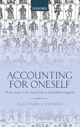 Imagen de archivo de Accounting for Oneself: Worth, Status, and the Social Order in Early Modern England a la venta por Anybook.com