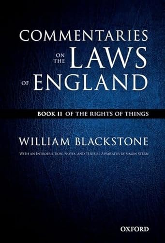 Stock image for The Oxford Edition of Blackstone - Commentaries on the Laws of England. Book II Of the Rights of Things for sale by Blackwell's