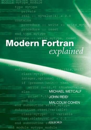 Beispielbild fr Modern Fortran Explained (Numerical Mathematics and Scientific Computation) zum Verkauf von Dream Books Co.